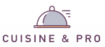 CUISINE & PRO