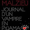 Journal d'un vampire en pyjama - mathias malzieu