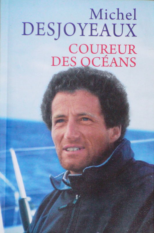 Michel Desjoyaux, Coureur des Océans...