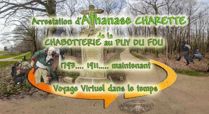 Arrestation d’Athanase CHARETTE ; de la CHABOTTERIE au PUY DU FOU (1793