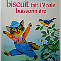 Livre collection ... biscuit fait l'ecole buissonniere (1975) *petit livre d'argent*