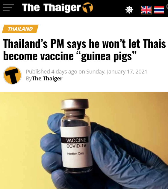 2021-01-21 22_38_32-Thailand's PM says he won't let Thais become vaccine _guinea pigs_ _ The Thaiger
