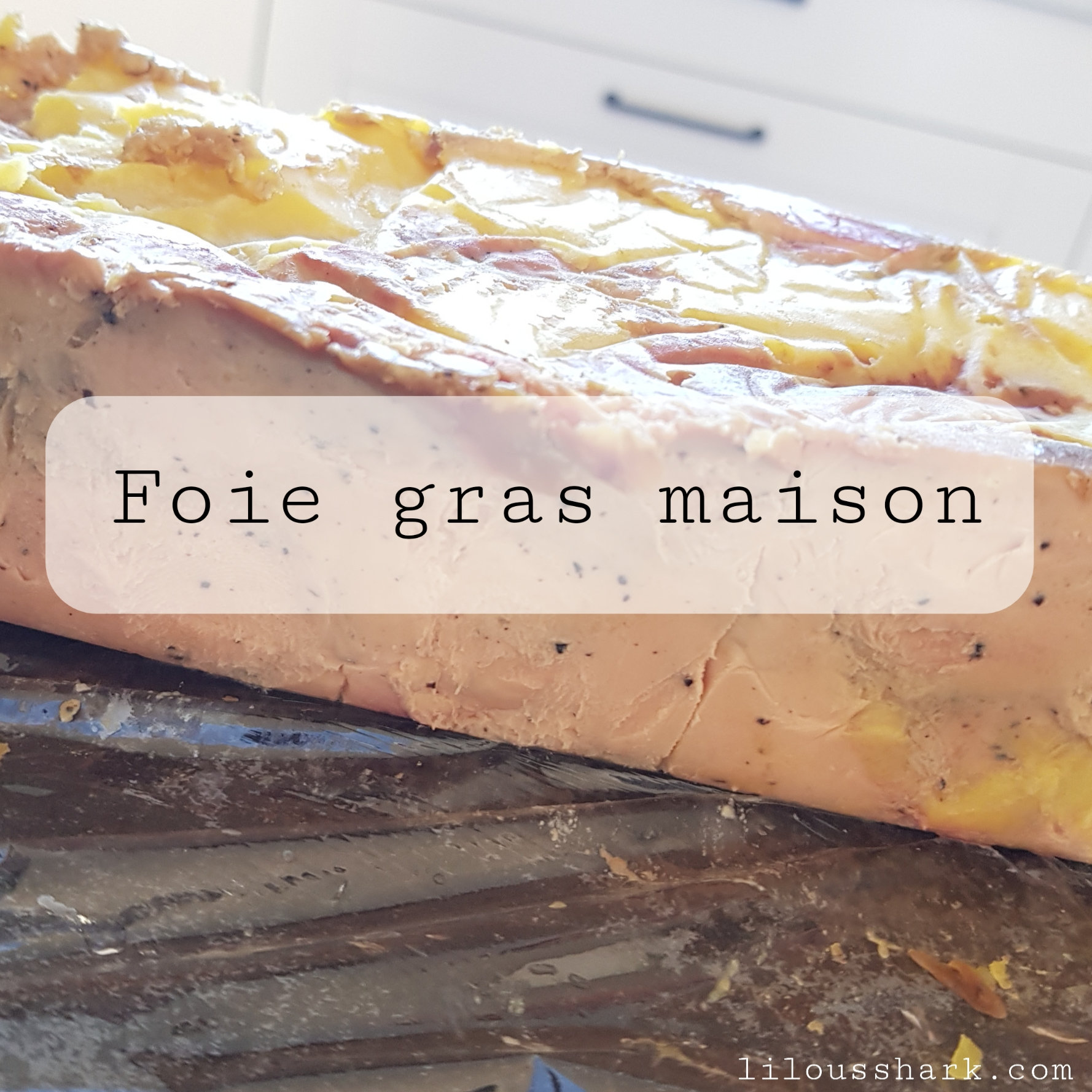 Notre recette de Foie gras