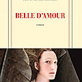 Franz-olivier giesbert, belle d'amour