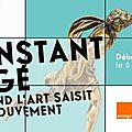« l’instant figé. quand l’art saisit le mouvement » : le mooc organisé par le musée du louvre et orange