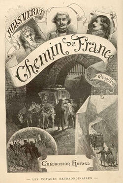 « Le chemin de France » de Jules VERNE (1887)