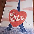 La tour eiffel est amoureuse, d'irène cohen-janca & maurizio a.c. quarello