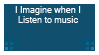 I_imagine_with_music_Stamp_by_tastelessfate