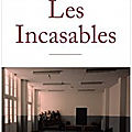 Les incasables : un témoignage saisissant sur les laissés pour compte du système scolaire français