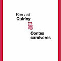 Entretien avec bernard quiriny - contes carnivores (2008)