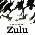 Zulu – caryl férey