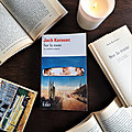 Sur la route : le rouleau original - jack kerouac