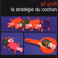 La stratégie du cochon