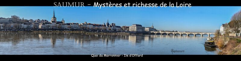 Saumur Mystères et richesse de la Loire panorama de l'Ile d'Offard 70