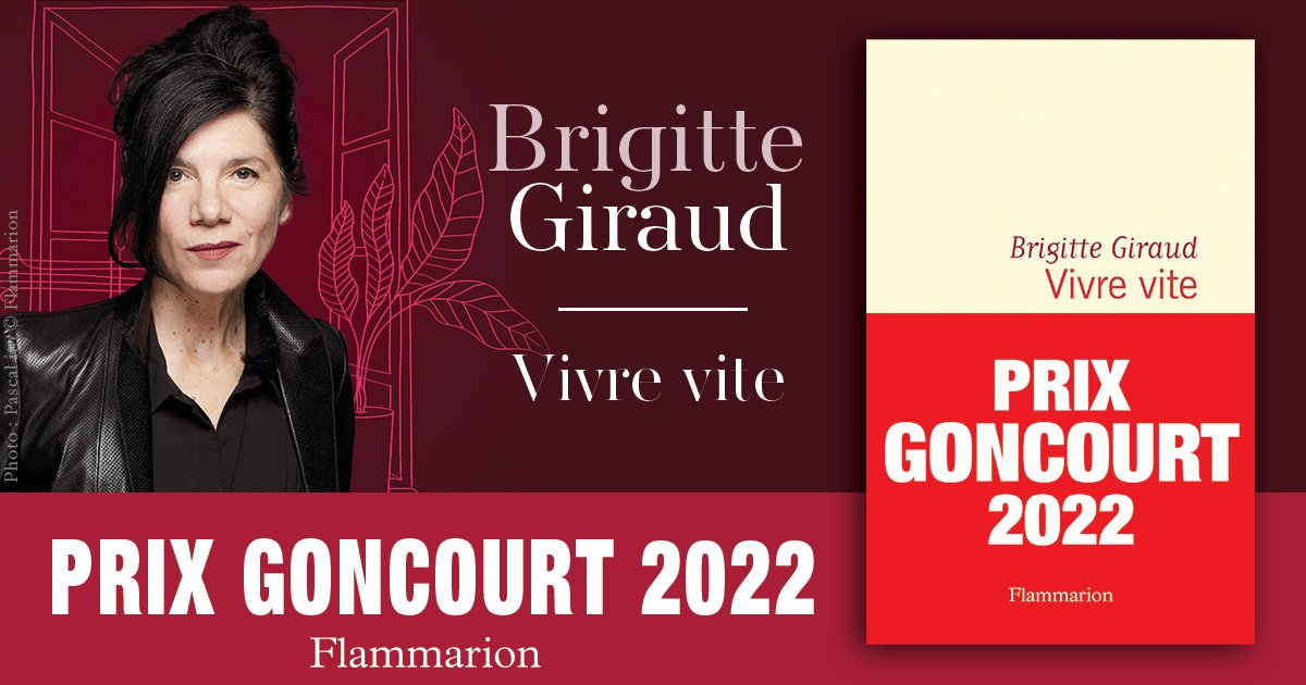 VIVRE VITE - BRIGITTE GIRAUD : PRIX GONCOURT 2022 ! - Binchy and her hobbies