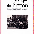 La pratique du breton : sociolinguistique historique