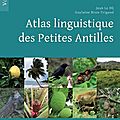 L'atlas créole des petites antilles conçu à brest