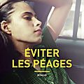 Eviter les péages, jérôme colin