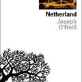 Netherland - joseph o'neill