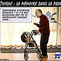 Chirac, oublie presque tout...