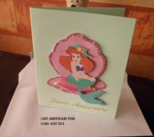 004 CARTE ANNIVERSAIRE LEANA AOUT 2016