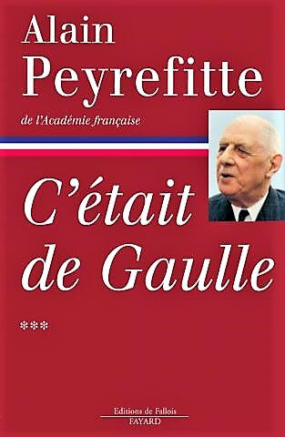 Peyrefitte-Cétait-de-Gaulle-Tome-3