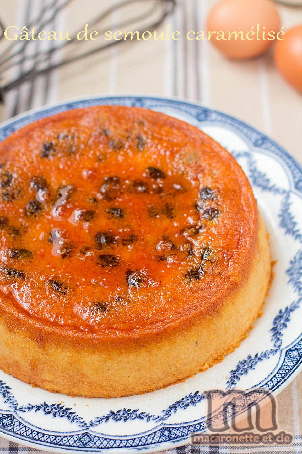 Gateau De Semoule Aux Raisins Et Caramel Rayon Frais Indiglu