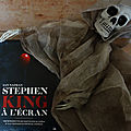 Stephen king à l'écran: tous sur les adaptations au cinéma du maître de l'horreur