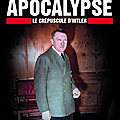  apocalypse :quand la série documentaire d'isabelle clarke et daniel costelle devient un beau livre !