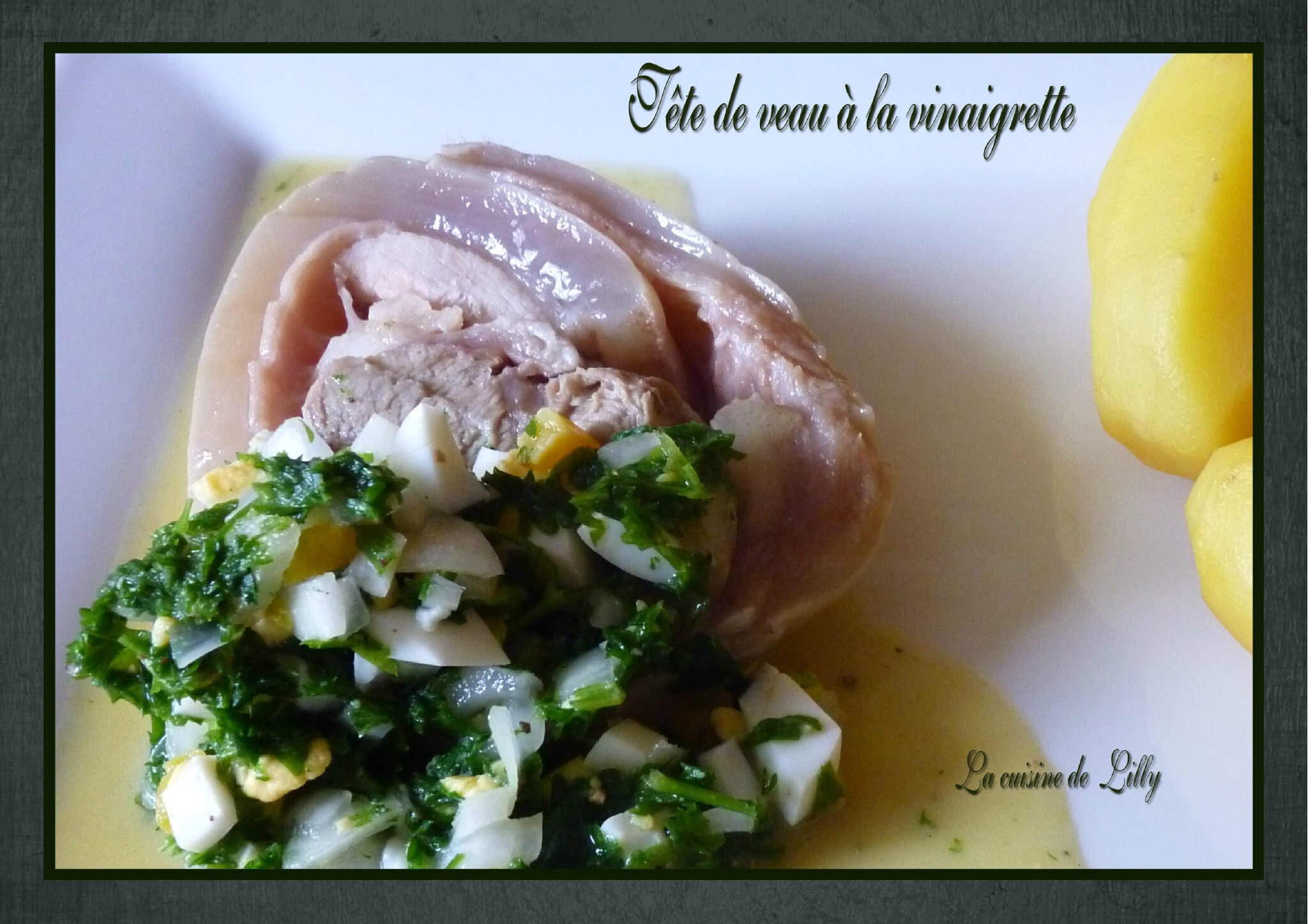 Cuisine De Bistrot Tete De Veau A La Vinaigrette La Cuisine De Lilly