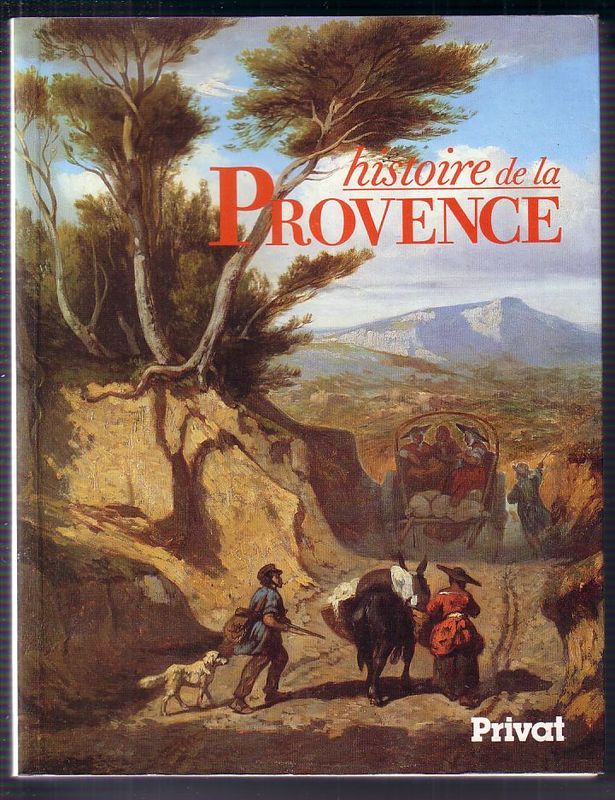 Histoire de la Provence  Edouard Baratier  DTR bouquinerie