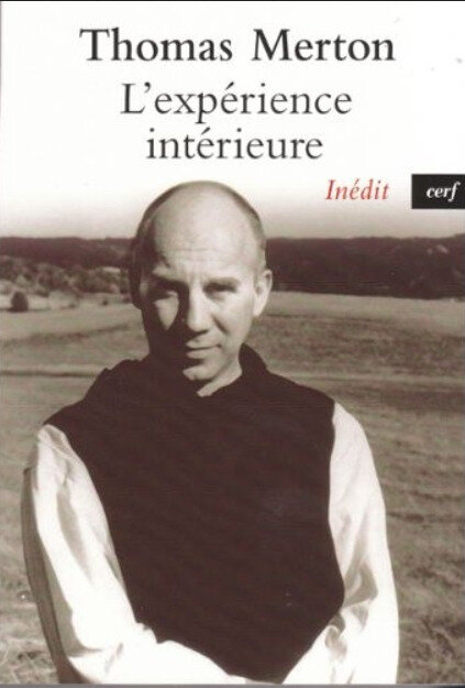 Thomas Merton, L'dxpérience intérieure
