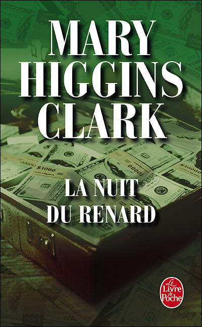 La Nuit Du Renard Film Complet La nuit du renard de Mary Higgins Clark - In Libro Véritas