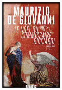 Maurizio-DE-GIOVANNI-Commissaire-Ricciardi-06-Le-Noel-du-commissaire-Ricciardi