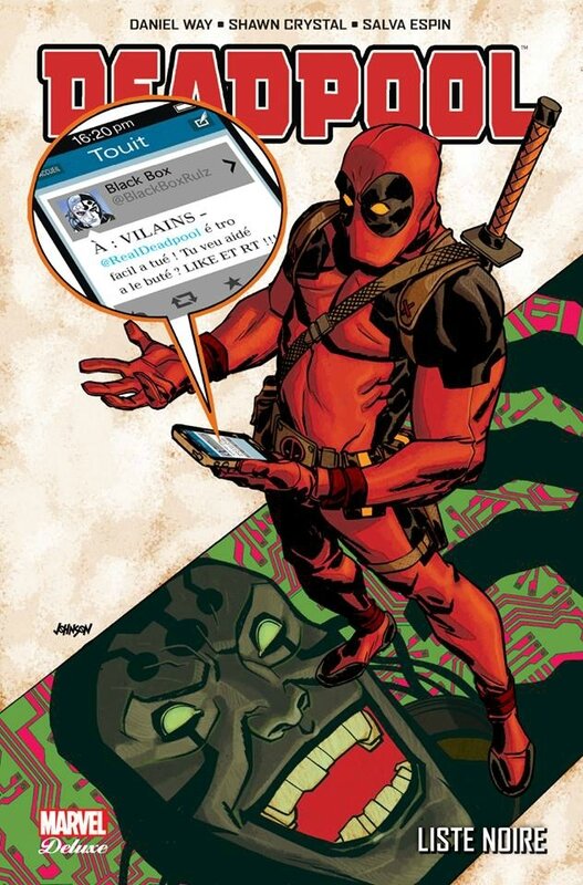 marvel deluxe deadpool 06 liste noire