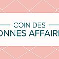 Nouveaux articles dans le coin des bonnes affaires !