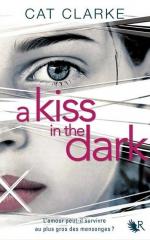 A Kiss In The Dark