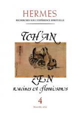 Tchan zen, racines et floraisons