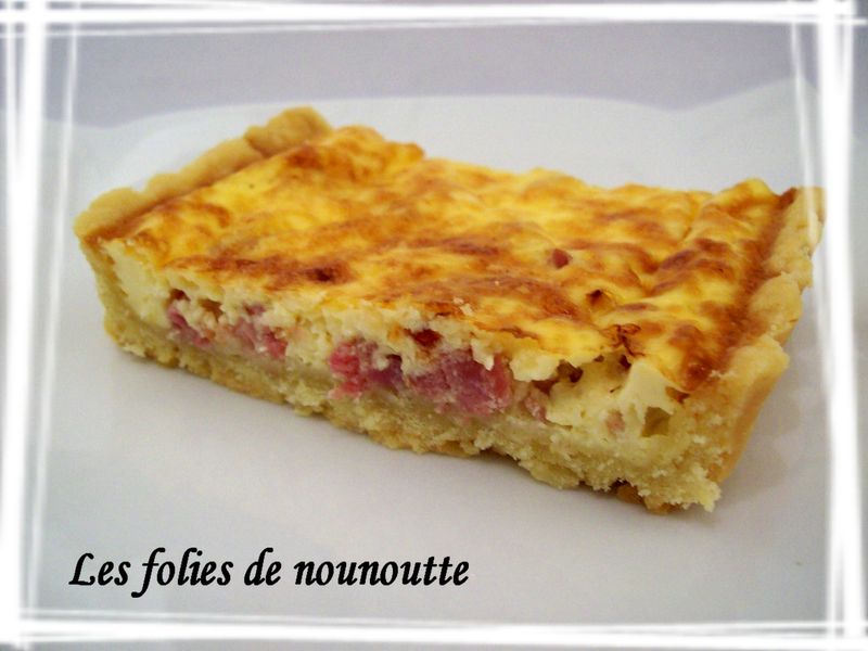 Quiche Lorraine LES FOLIES DE NOUNOUTTE