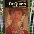 Dr quinn, tome 1 : docteur quinn, femme médecin.