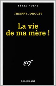 la_vie_de_ma_m_re_