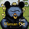 Maman oie/ours