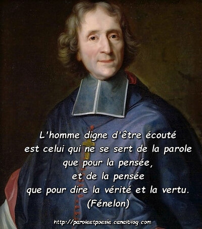 Pensee Parole Dire Verite Vertu Fenelon Citation In Lettres A M Dacier L Academie Iv Vois Et Viens