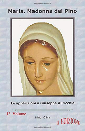 Le pape noir - Messages de la très Sainte Vierge - vision de Giuseppe Auricchia -2002-2003