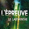 l-epreuve,-tome-1---le-labyrinthe-2484282-250-400