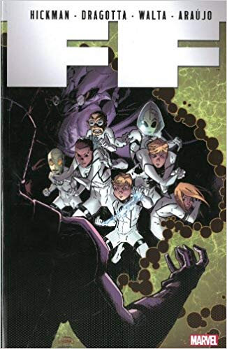 FF future foundation by hickman vol 04 you are whatever you want to be TPB