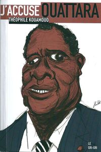 J'accuse Ouattara 0003