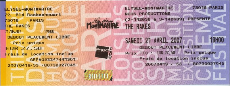 2007 The Rakes Elysee Montmartre Billet