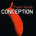 Conception - chase novak 