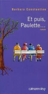 et puis paulette, barbara constantine
